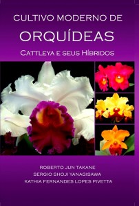 Cultivo moderno de orquídeas: Cattleya e seus híbridos