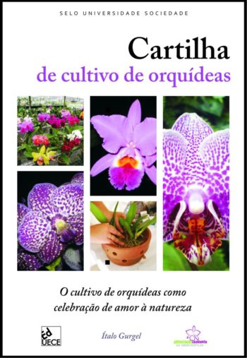 A "Cartilha de Cultivo de Orquídeas" deverá ser relançada, em 2ª edição, ainda este semestre.